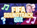 Best FIFA Songs!! (FIFA Soundtrack Quiz) 🎧