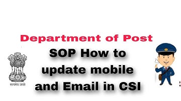 SOP how to update mobile and Email in CSI system