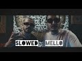 Mc Artisan Mello Slowed