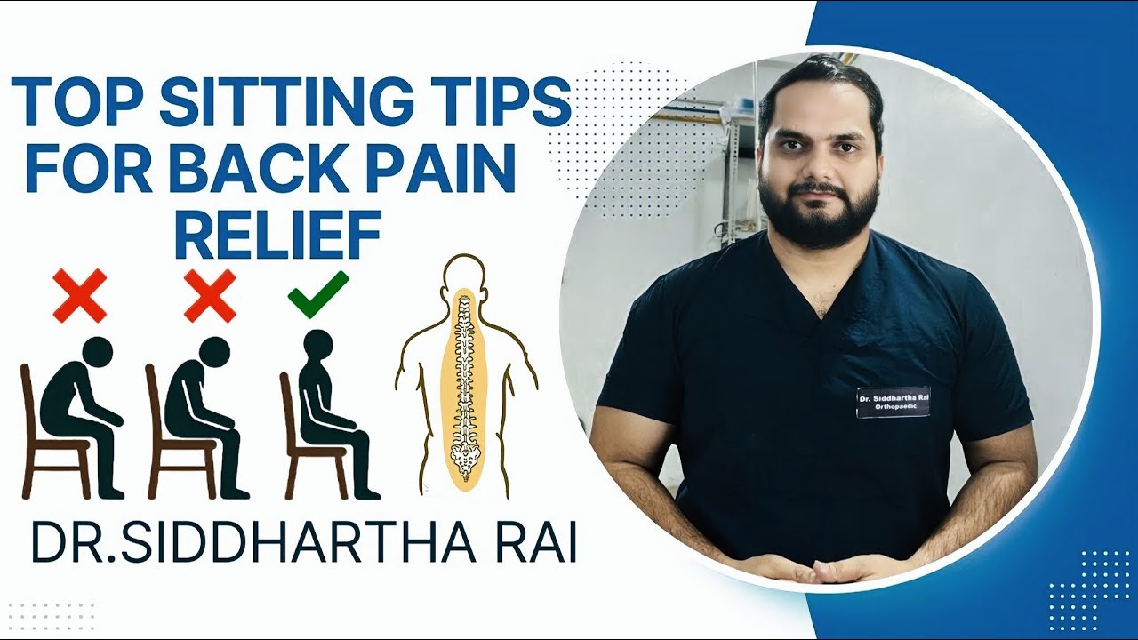 Top Sitting Tips to Prevent Back Pain | Simple Posture Hacks by Dr. Siddhartha Rai