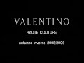 Valentino Haute Couture Fall/Winter 2005