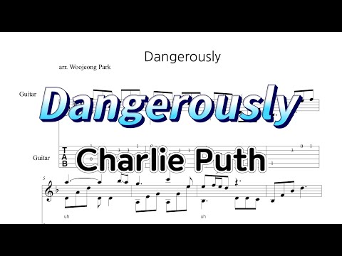 Dangerously (GUITAR TAB) - Charlie Puth