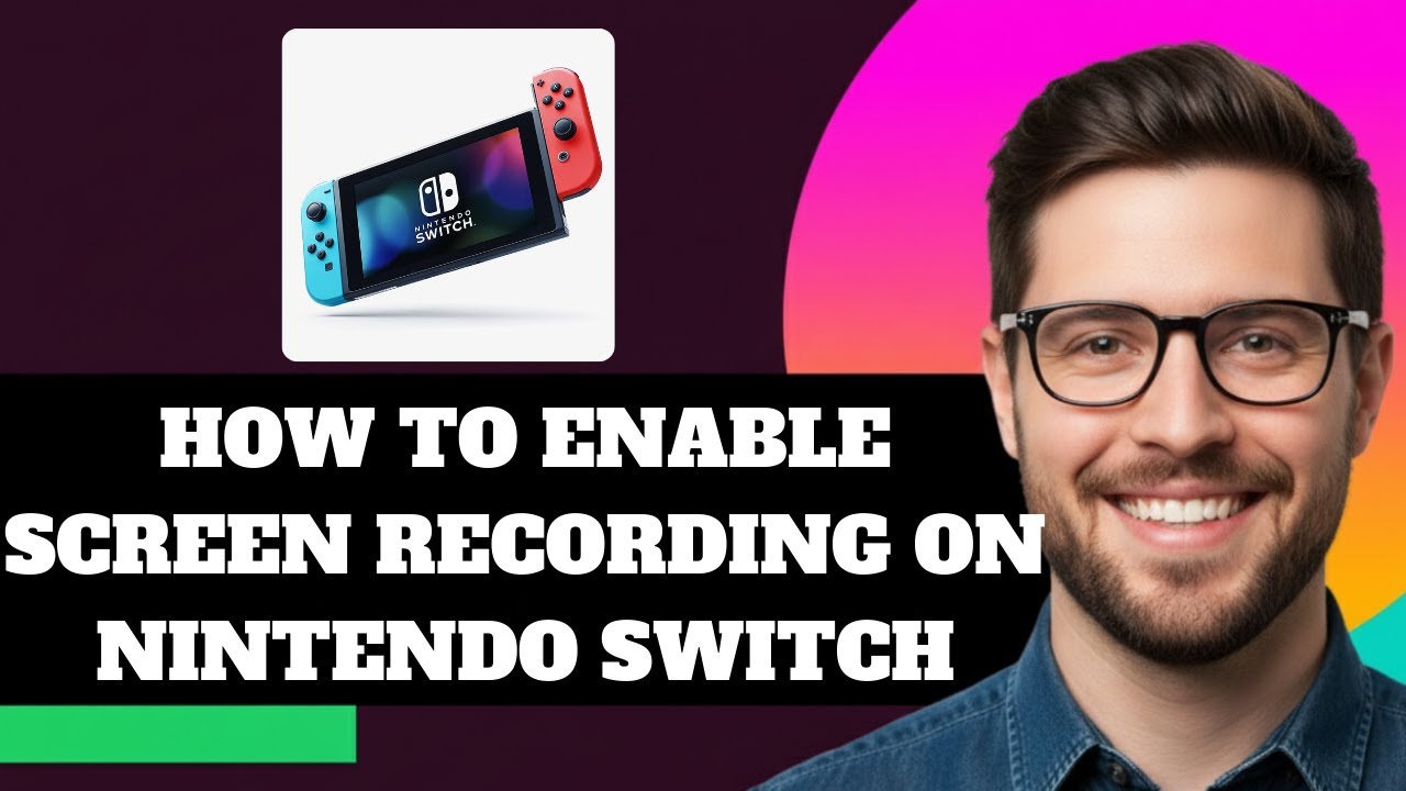 NEW! How to Enable Screen Recording on Nintendo Switch in 2025!