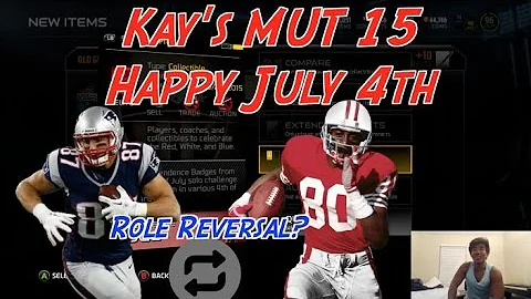 Kay's MUT 15, Happy 4th of July! "ROLE REVERSAL?"