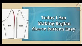 DIY | Raglan Sleeve Pattern Easy Technique