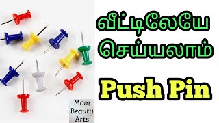 How to make Push pins in tamil/Homemade pushpins/Mom beauty arts/MBA