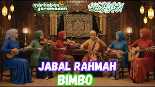 🕋 Jabal Rahmah – Bimbo | Religious Song Full of Love and Prayer🎵 SOUND SHEET