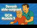 QCM Aide-Soignant Corrigés – Module 5 : Mobilité, transferts, prévention des chutes | Réf. M5-001