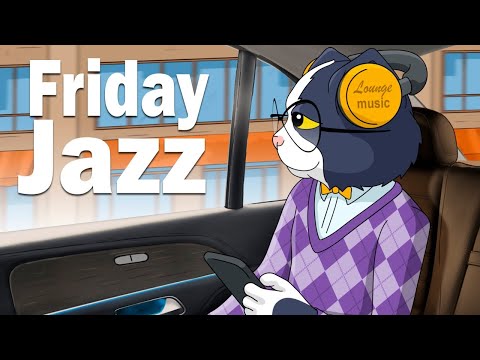 Friday Jazz - Lounge Jazz & Bossa Nova Music for Good Mood, Study, Work, Chill