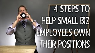 4 Steps to Empowering Employees - Tired of babysitting?