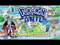 CIUDAD CELESTE | EL PUENTE | BILL | Y VS MISTY | POKEMON AÑIL 2.0 #3
