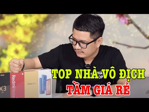 Top điện thoại vô địch trong phân khúc giá rẻ đầu năm nay