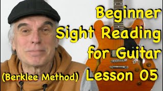 Beginner Sight Reading for Guitar - Lesson 5 (Berklee Method)