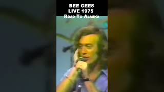 BEE GEES Live 1975 - ROAD TO ALASKA #shorts #beegees #jivetubin #love