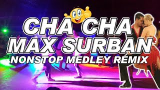 CHA CHA MAX SURBAN NONSTOP 2024