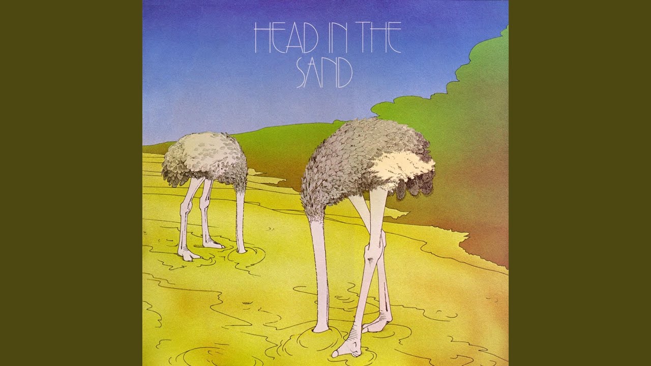 Ver Head in the Sand en YouTube Ver Head in the Sand en YouTube