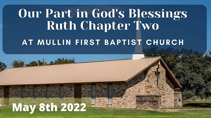 "Our Part in God's Blessings" Ruth Chapter 2