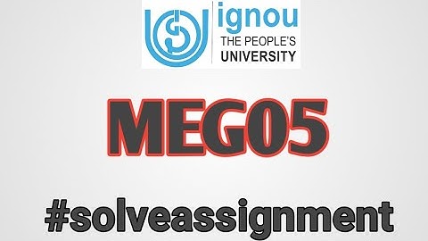 MEG05(LITERARY THEORY & CRITICISM)IGNOU SOLVE ASSIGNMENT