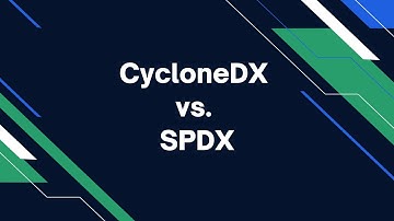 CycloneDX vs SPDX