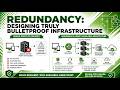 Redundancy: Designing Truly Bulletproof Infrastructure