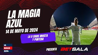 La Magia Azul Digital 🤘 | Siga el baile, siga el baile: Universidad de Chile sigue puntero solitario