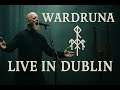 @Wardruna Full Performance At 3Olympia Theatre In Dublin Ireland