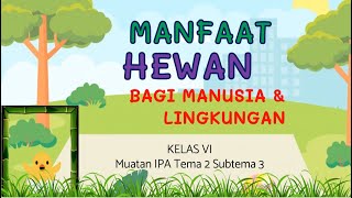 Manfaat Hewan Bagi Manusia