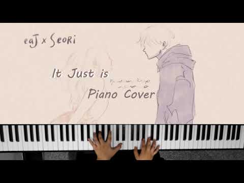 It just is (Feat. Keshi's Strat) Sheet Music | piano cover - eaJ x Seori