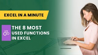 THE 8 MOST USED FUNCTIONS IN EXCEL  (FORMULA 101) BY EXCEL IN A MINUTE screenshot 5