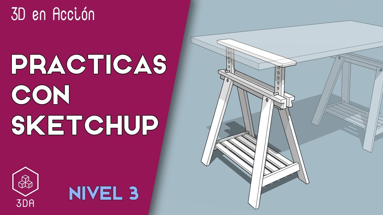 Sketchup. Prácticas de Nivel 3. Caballete de altura variable