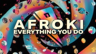 Afroki (Steve Aoki & Afrojack) - Everything You Do (ft. Aviella) [ Lyric Video]