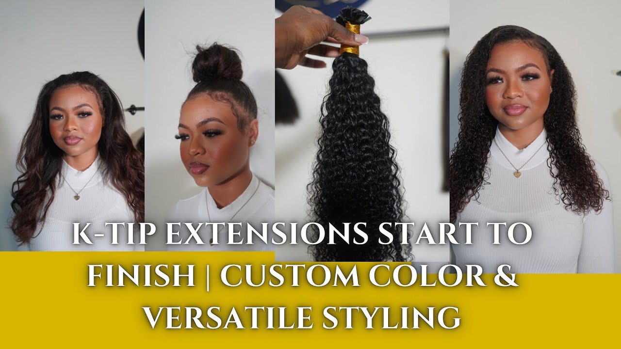 K-Tip Extensions Start to Finish | Custom Color & Versatile Styling with GiiftiHair.com
