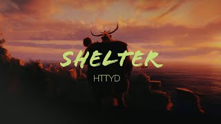 【HTTYD】Shelter