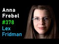 Anna Frebel: Origin and Evolution of the Universe, Galaxies, and Stars | Lex Fridman Podcast #378