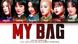 (G)I-DLE ((여자)아이들) 'MY BAG' - You As A Member [Karaoke] || 6 Members Ver.