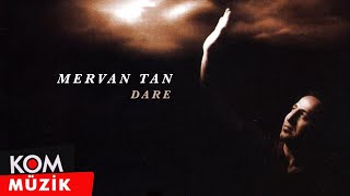 Mervan Tan - Dare ( © Kom Müzik) Resimi