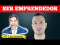 Estas son las 10 LECCIONES que aprendí de SER EMPRENDEDOR