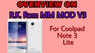 [STABLE] R.K Rom (MM MOD V3) for Coolpad Note 3 Lite screenshot 3