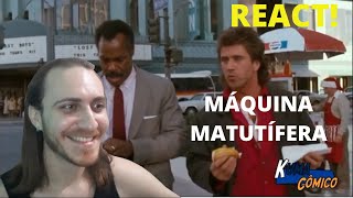 REACT/REAÇÃO - Máquina Matutífera (Kuma Cômico)