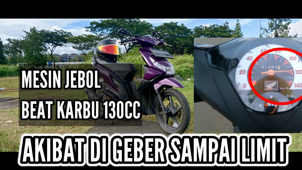 MESIN JEBOL BEAT KARBU 130CC DIGEBER SAMPAI LIMIT CDI GOMEXX - YouTube