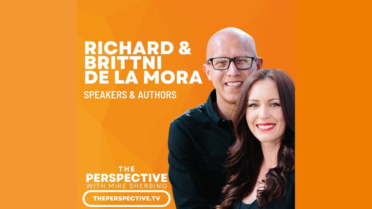 Richard and Brittni De La Mora Authors and Speakers YouTube