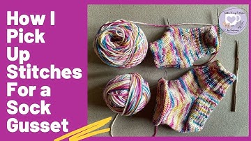 How I Pick Up Stitches For a Sock Gusset | Edible Thoughts Makes