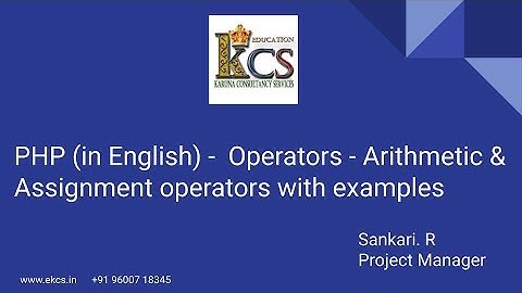 PHP (in English) - Operators - Arithmetic & Assignment operators with examples