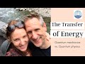 THE TRANSFER OF ENERGY ~ with Mary Beth and Stephen ~ EP 9