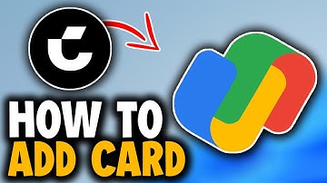 How to Add Current Card to Google Pay - Easy Guide