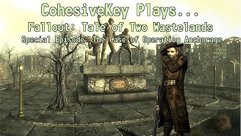 Special Episode: The Case of Operation Anchorage - Fallout TTW