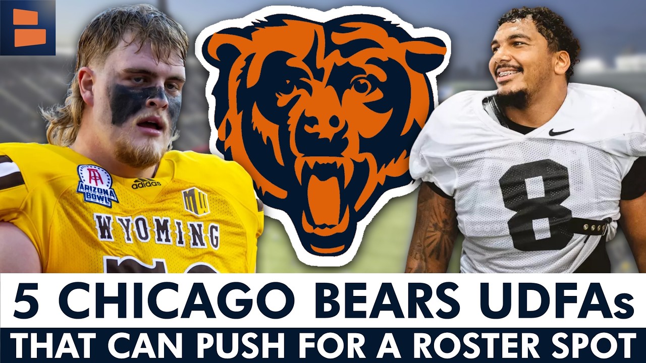 5 Chicago Bears UDFAs That Could PUSH For A Roster Spot