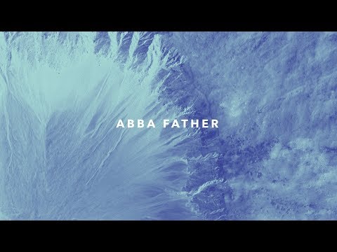 Abba Father Video