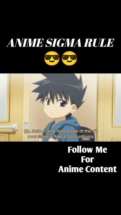 ANIME SIGMA RULE 😎 #anime #kissxsis #edit #animesigmarul #sigmarule #animefan