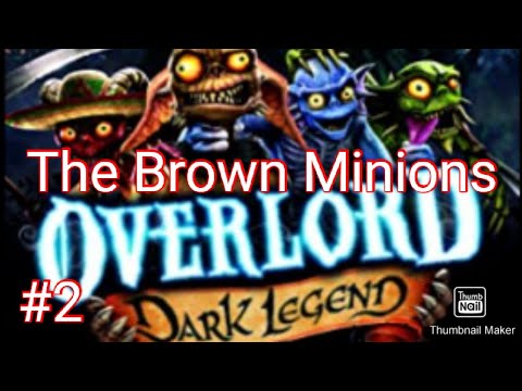 Video: Overlord: Dark Legend, Overlord: Minions • Stran 2